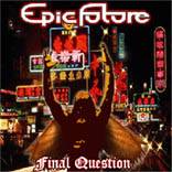 Epic Future : Final Question